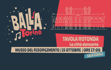 [Save the date] La città danzante. Tavola rotonda in occasione di Balla Torino